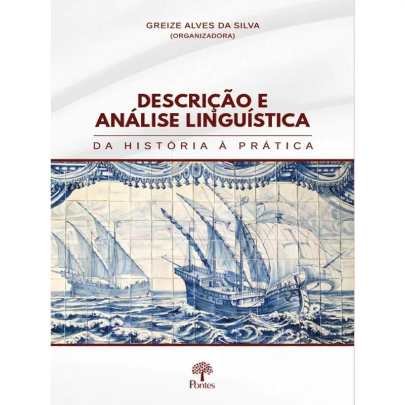 DESCRIÇÃO E ANÁLISE LINGUÍSTICA