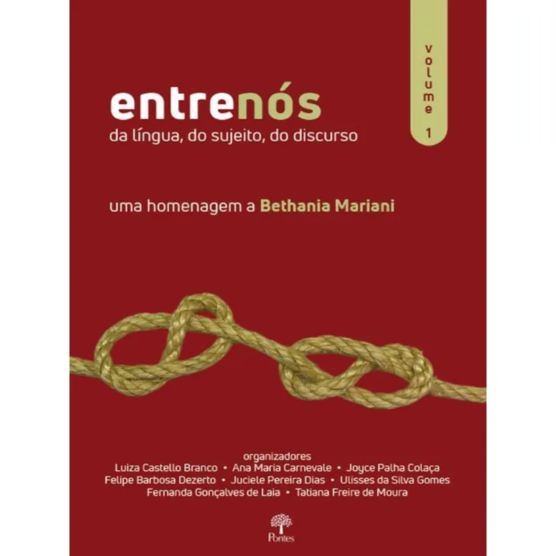 ENTRENÓS DA LÍNGUA, DO SUJEITO, DO DISCURSO - VOL. 1