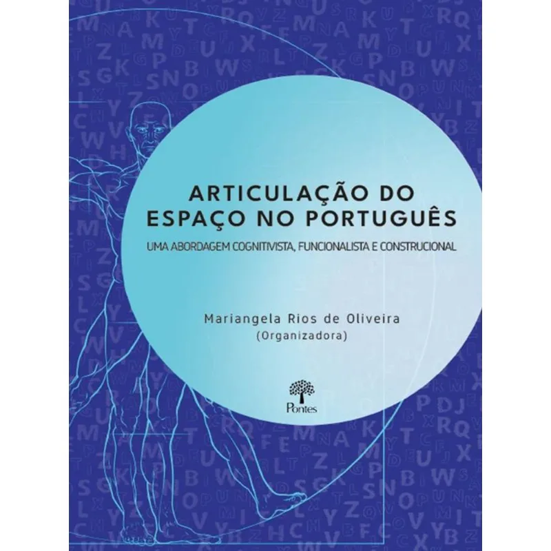 ARTICULAÇÃO DO ESPAÇO NO PORTUGUÊS