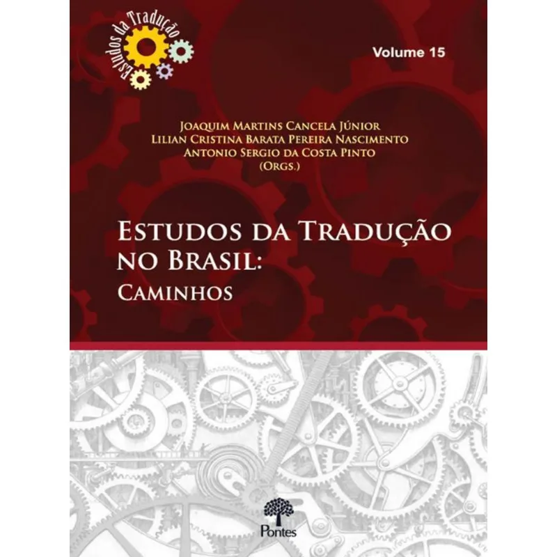 ESTUDOS DA TRADUÇÃO NO BRASIL - VOL. 15