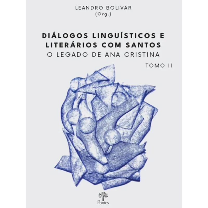 DIÁLOGOS LINGUÍSTICOS E LITERÁRIOS COM SANTOS