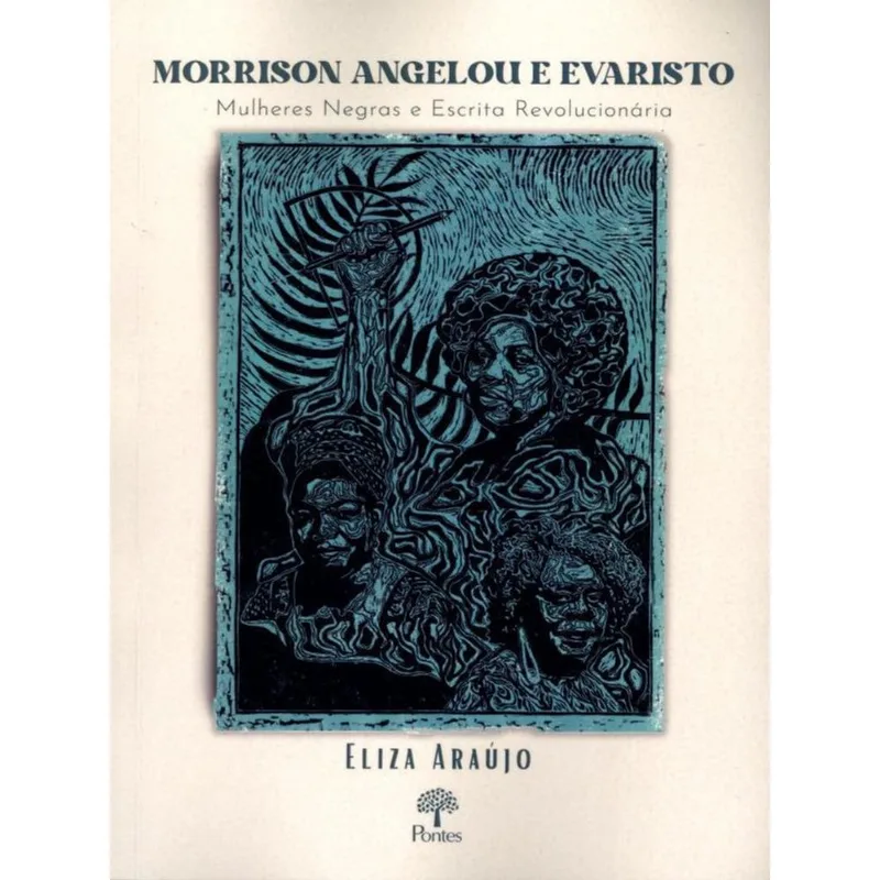 MORRISON ANGELOU E EVARISTO