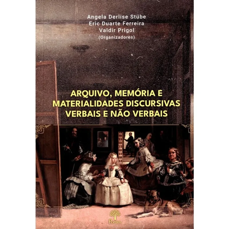 ARQUIVO, MEMÓRIA E MATERIALIDADES DISCURSIVAS VERBAIS E NÃO VERBAIS