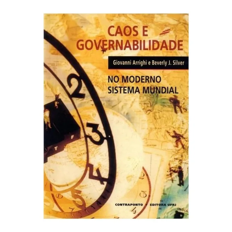 CAOS E GOVERNABILIDADE NO MODERNO SISTEMA MUNDIAL