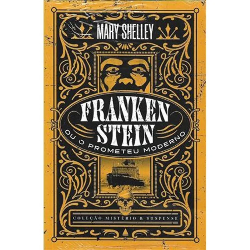 Livro Franken Stein Ou O Prometeu Moderno Nova Fronteira (MP)