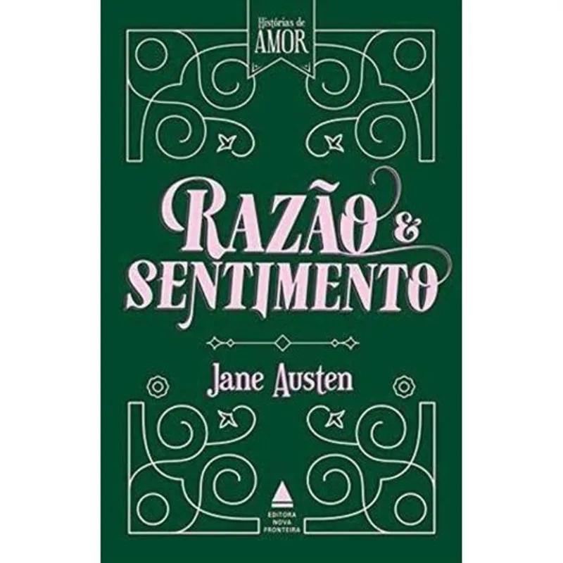 Livro Razão E Sentimento 1ª Edição 2022 - Nova Fronteira (MP)