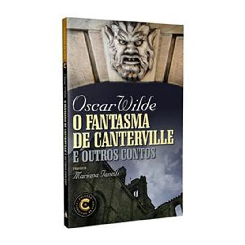 Livro Clássicos De Ouro O Fantasma De Canterville E Outros Contos Nova Fronteira (MP)