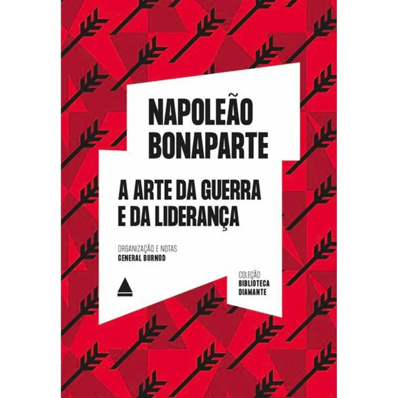 A ARTE DA GUERRA E DA LIDERANÇA