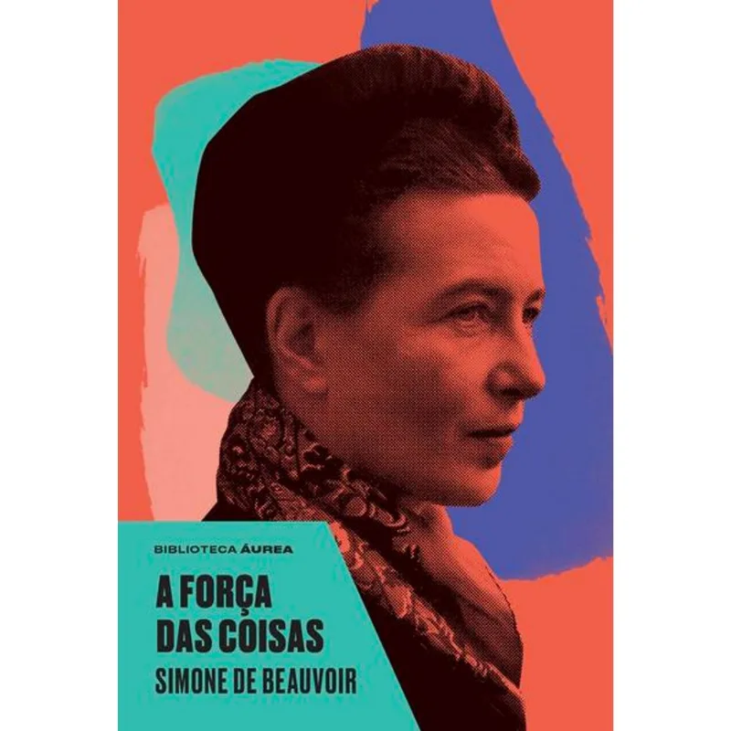 A FORÇA DAS COISAS