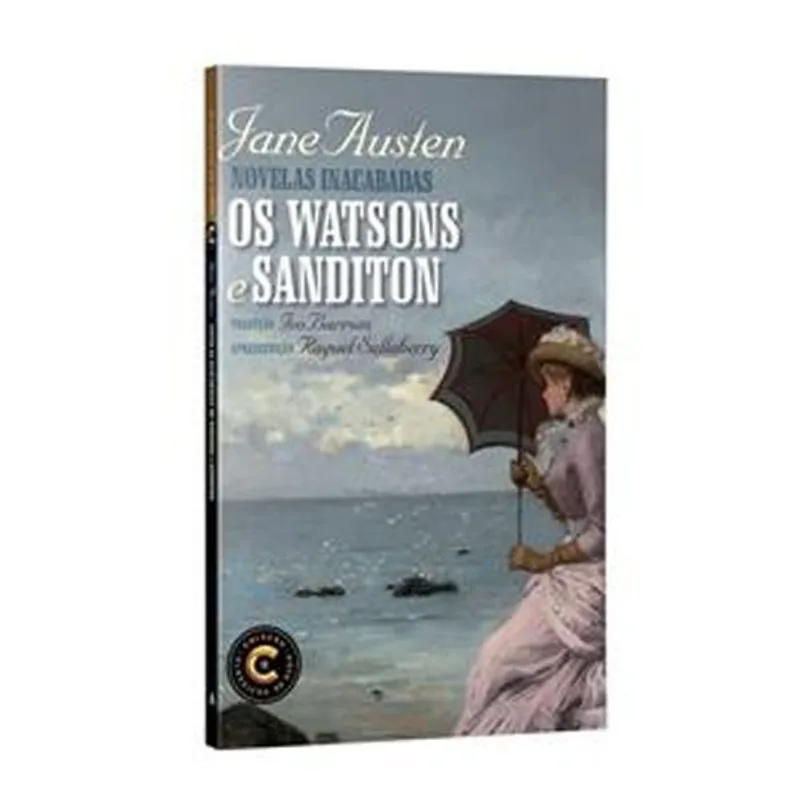 Livro Clássicos De Ouro Novelas Inacabadas Os Watsons E Sanditon (mp ) Nova Fronteira