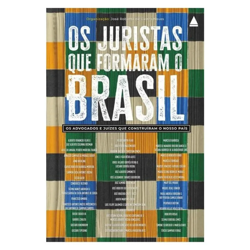OS JURISTAS QUE FORMARAM O BRASIL