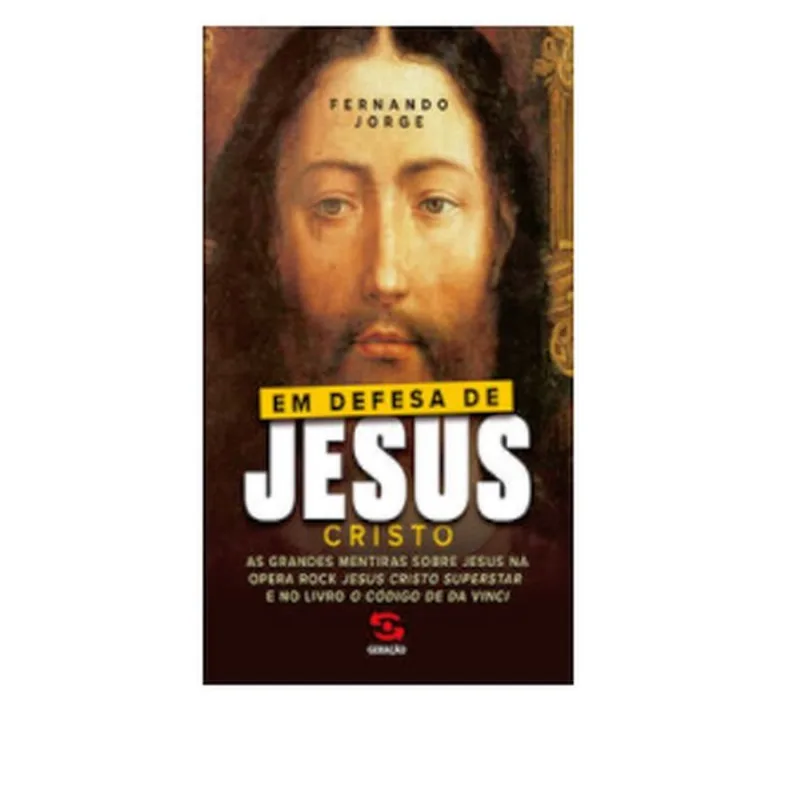 EM DEFESA DE JESUS CRISTO