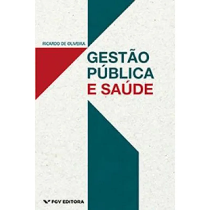 GESTÃO PÚBLICA E SAÚDE