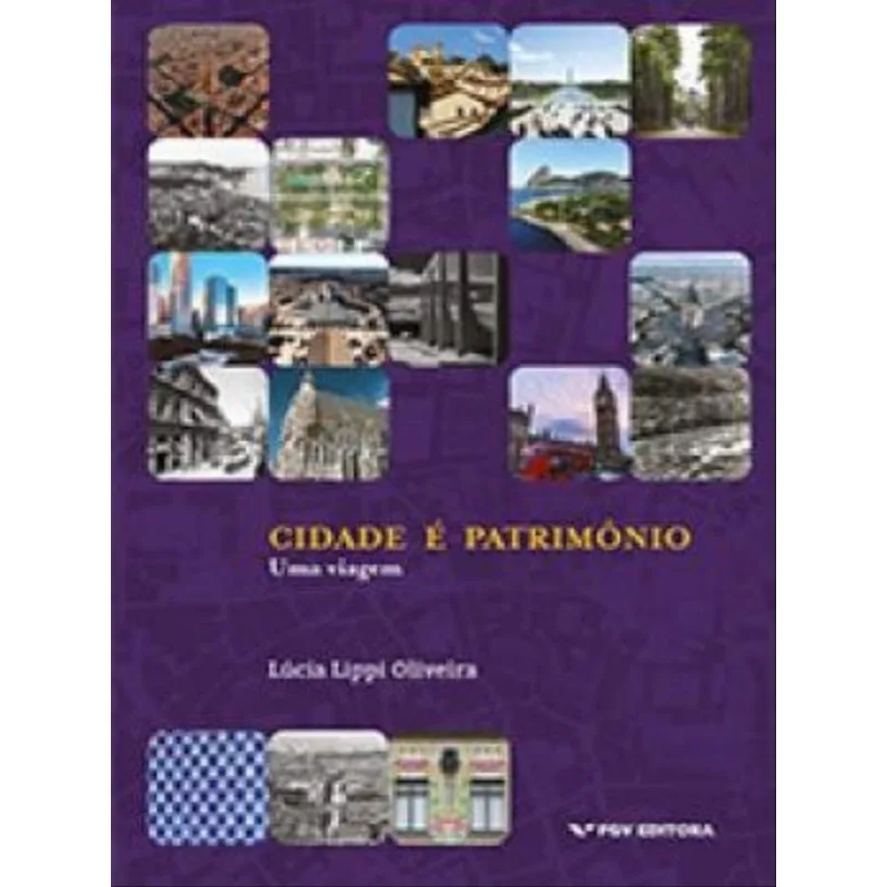 CIDADE E PATRIMONIO - UMA VIAGEM