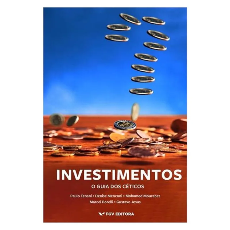 INVESTIMENTOS - O GUIA DOS CÉTICOS