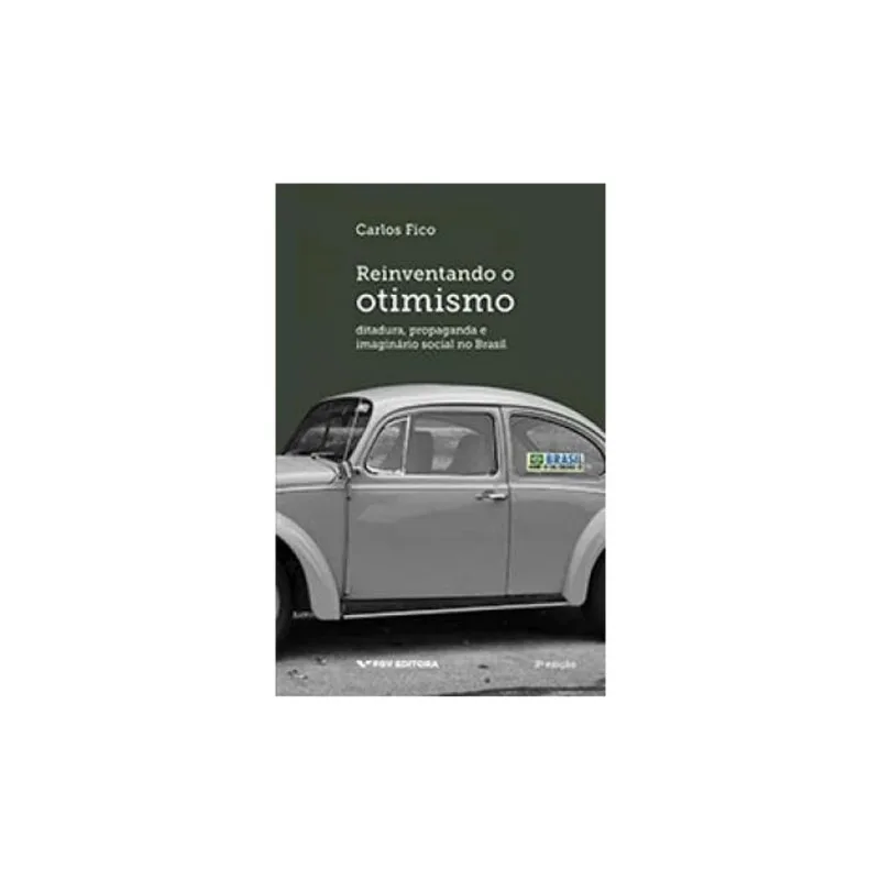 REINVENTANDO O OTIMISMO