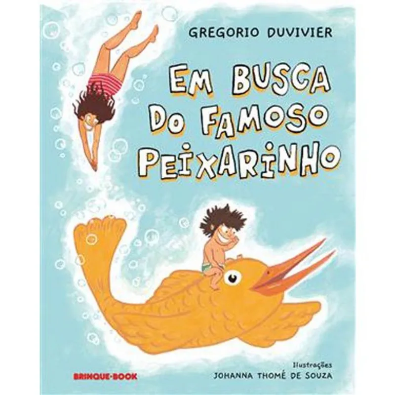 Livro Em Busca Do Famoso Peixarinho Brinque Book (MP)