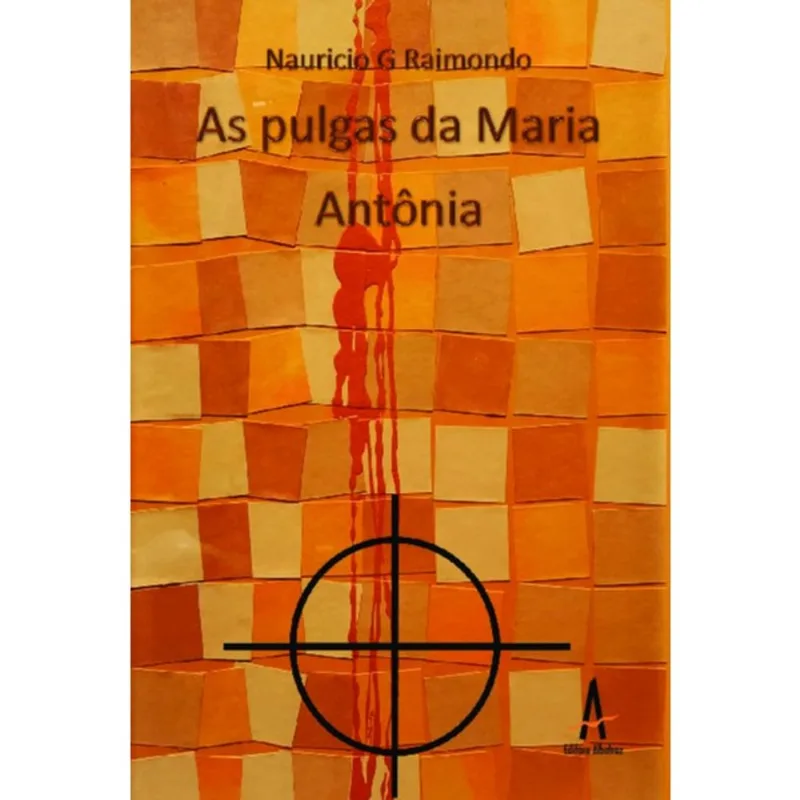 AS PULGAS DA MARIA ANTÔNIA