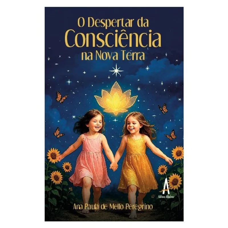 O DESPERTAR DA CONSCIÊNCIA NA NOVA TERRA