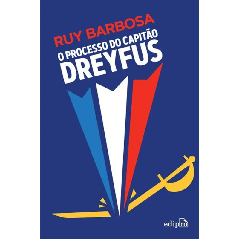 O PROCESSO DO CAPITÃO DREYFUS
