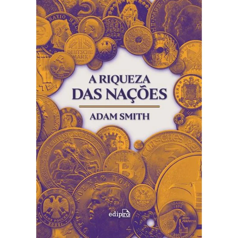 A RIQUEZA DAS NAÇÕES