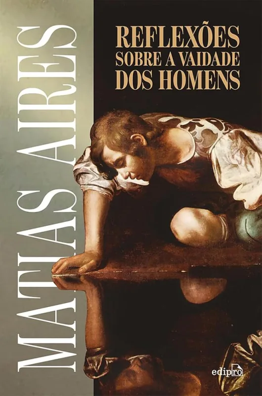 Reflexões Sobre A Vaidade Dos Homens - Filosofia - LC - Livros