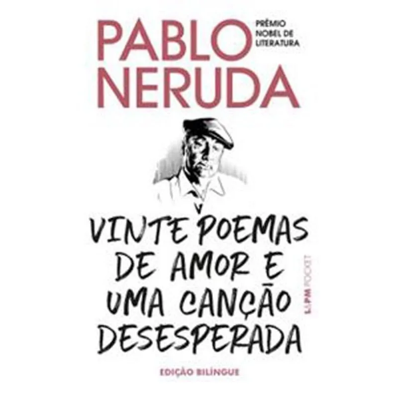 Livro Vinte Poemas De Amor E Uma Canção Desesperada 1333 Pocket L&Pm (MP)