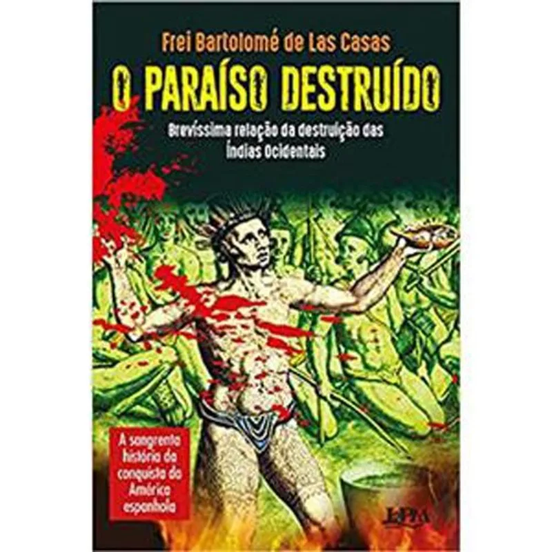 Livro O Paraiso Destruído L&Pm (MP)