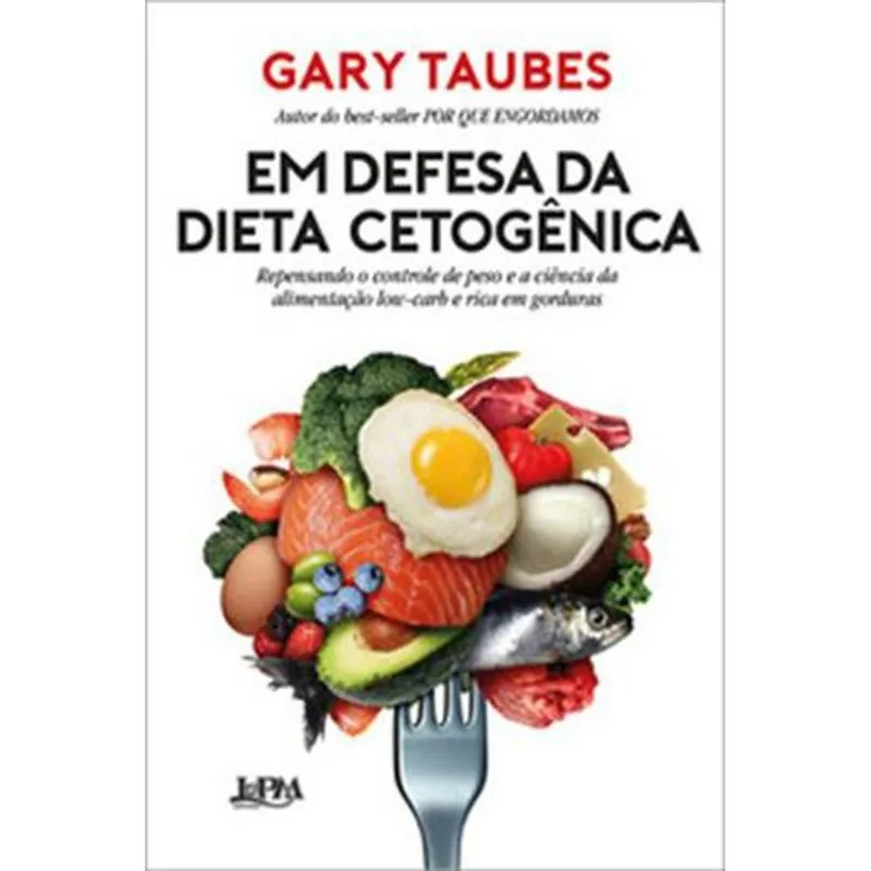 Livro Em Defesa Da Dieta Cetogênica L&Pm (MP)
