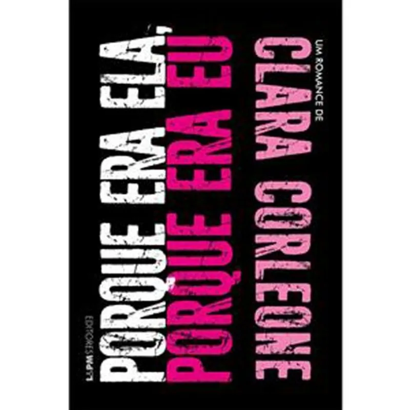 Livro Porque Era Ela, Porque Era Eu L&Pm (MP)