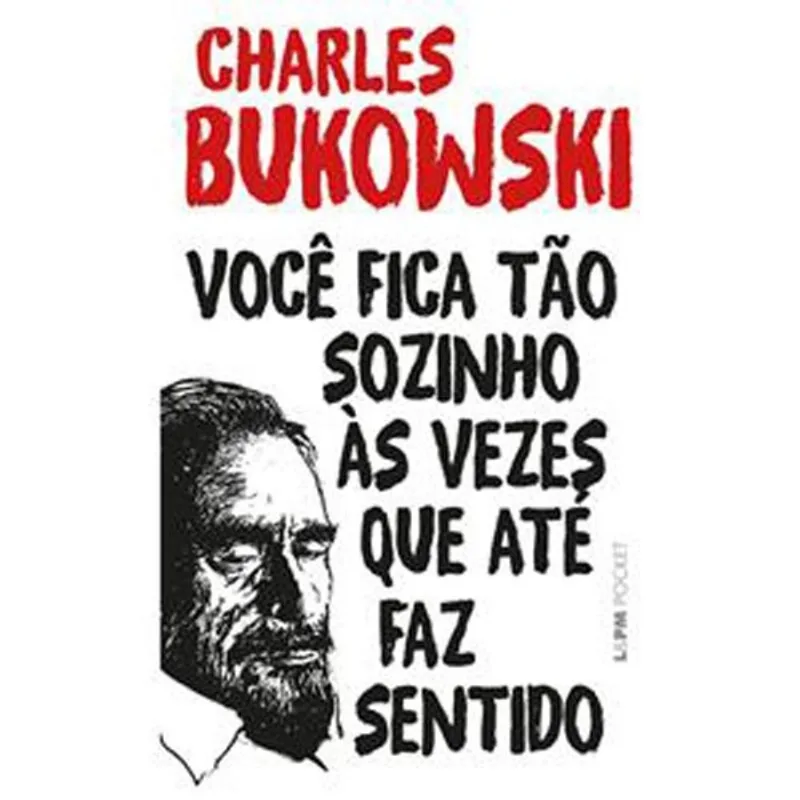 Livro Você Fica Tão Sozinho Às Vezes Que Até Faz Sentido 1345 Pocket L&Pm (MP)