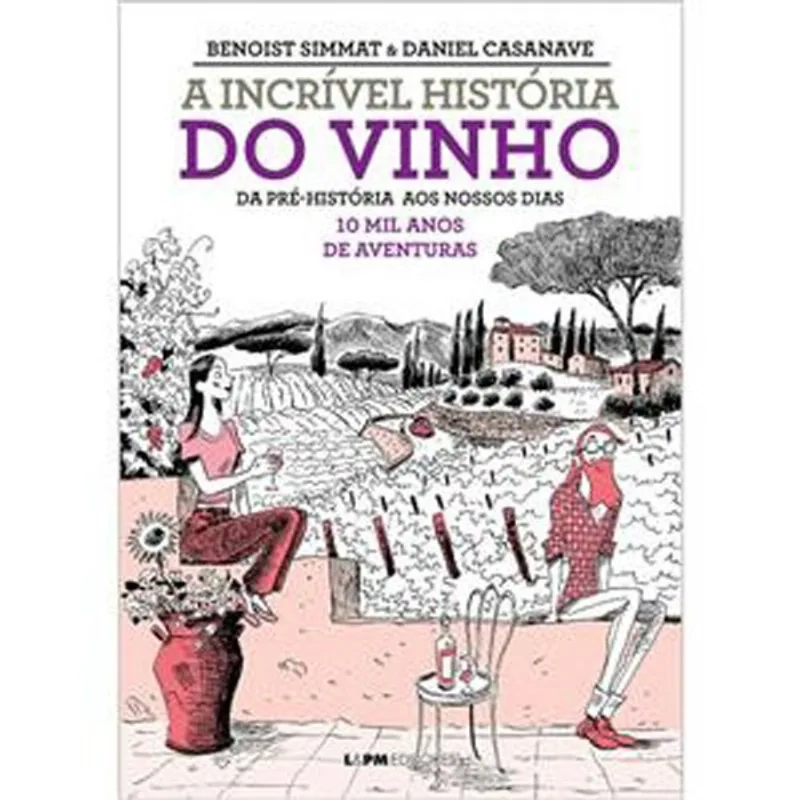 Livro A Incrível História Do Vinho L&Pm (MP)