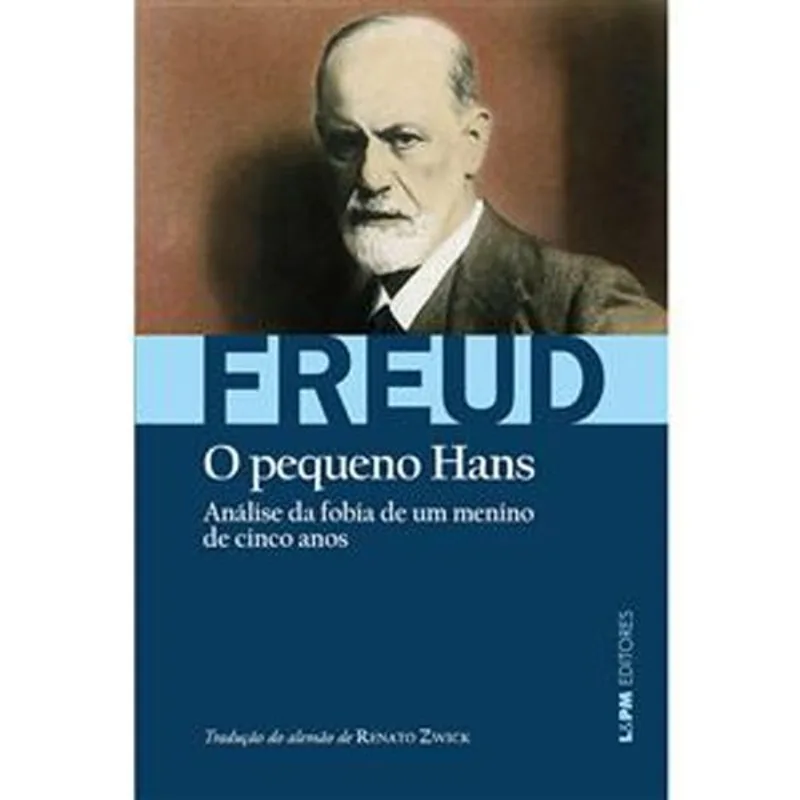 Livro O Pequeno Hans: Análise Da Fobia De Um Menino De Cinco Anos L&Pm (MP)