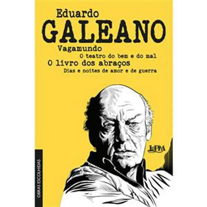 Livro Eduardo Galeano Obras Escolhidas L&Pm (MP)