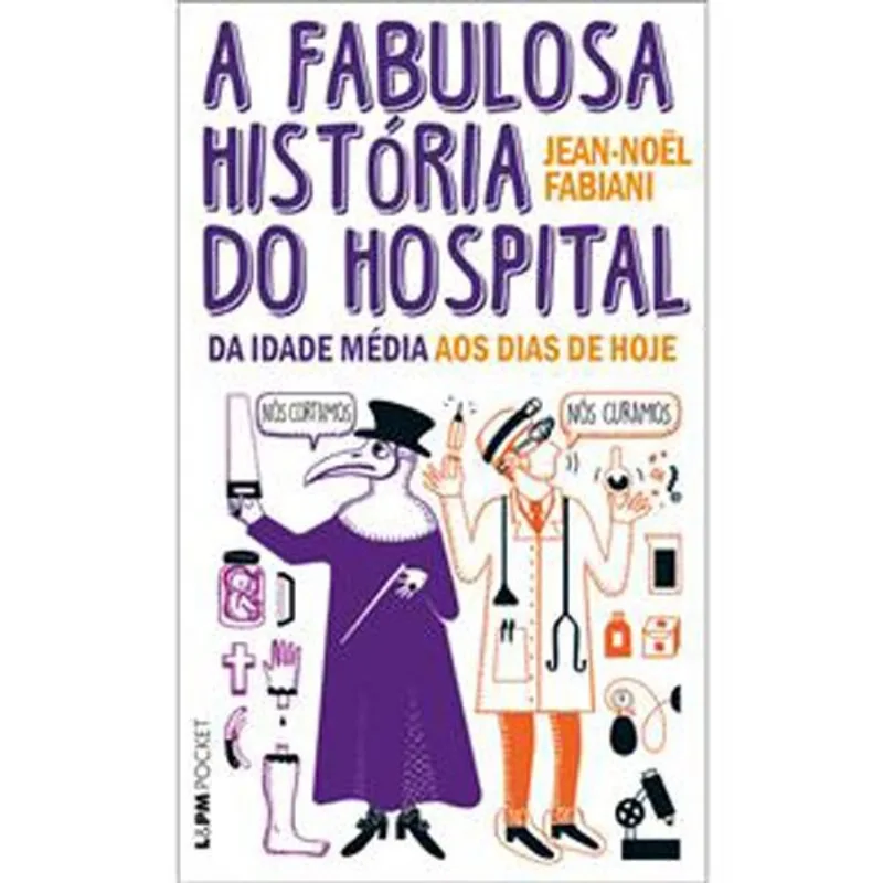 Livro A Fabulosa História Do Hospital 1349 Pocket L&Pm (MP)