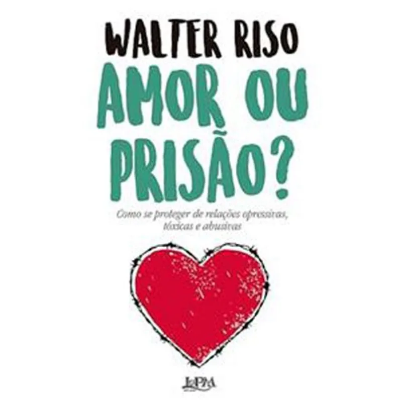 Livro Amor Ou Prisão? L&Pm (MP)