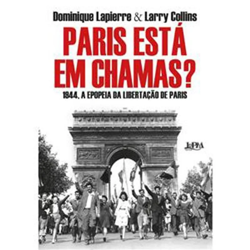 Livro Paris Está Em Chamas L&Pm (MP)