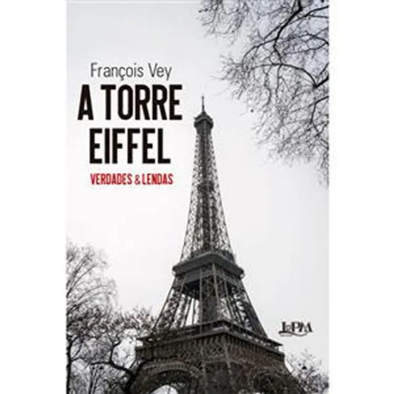 Livro A Torre Eiffel Verdades E Lendas L&Pm (MP)