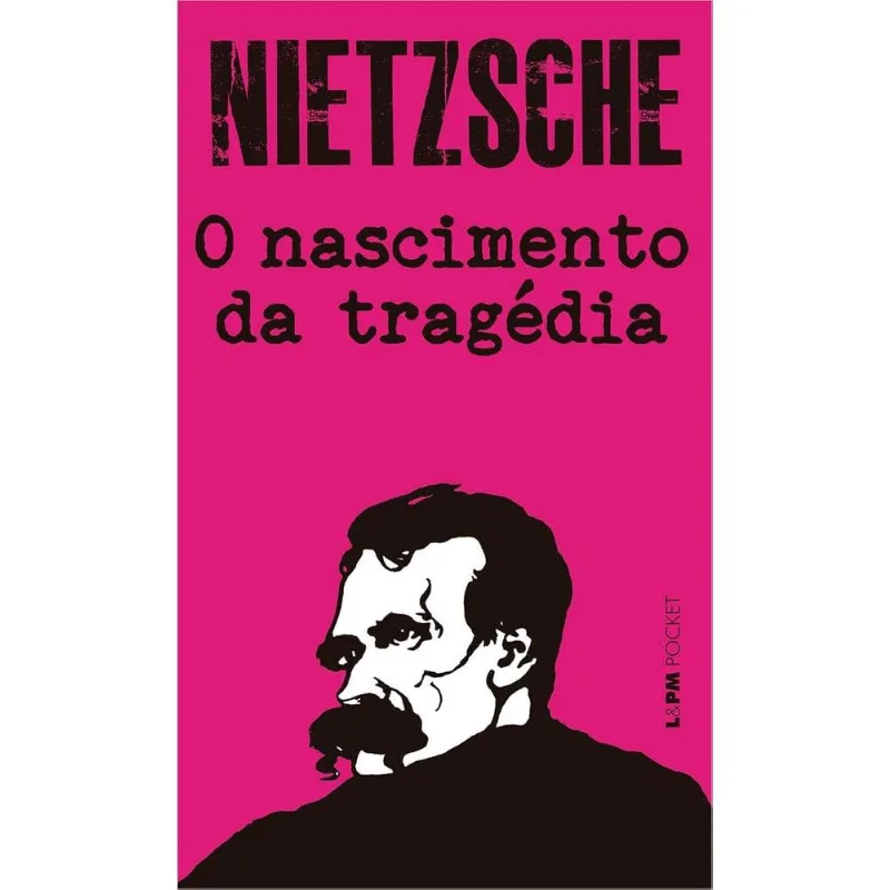O Nascimento Da Tragédia