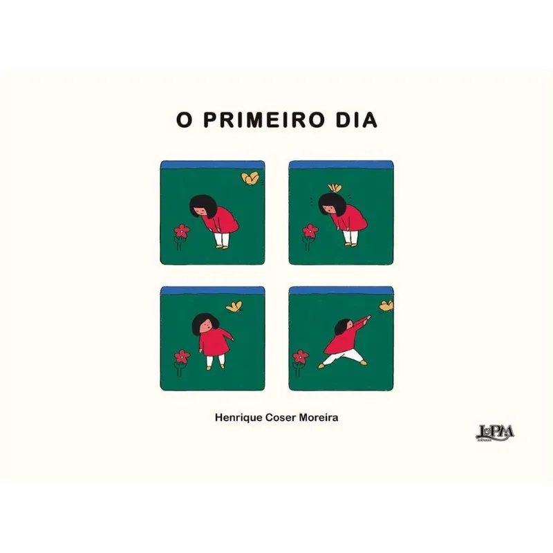 O Primeiro Dia