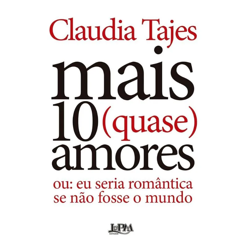 Mais Dez (Quase) Amores
