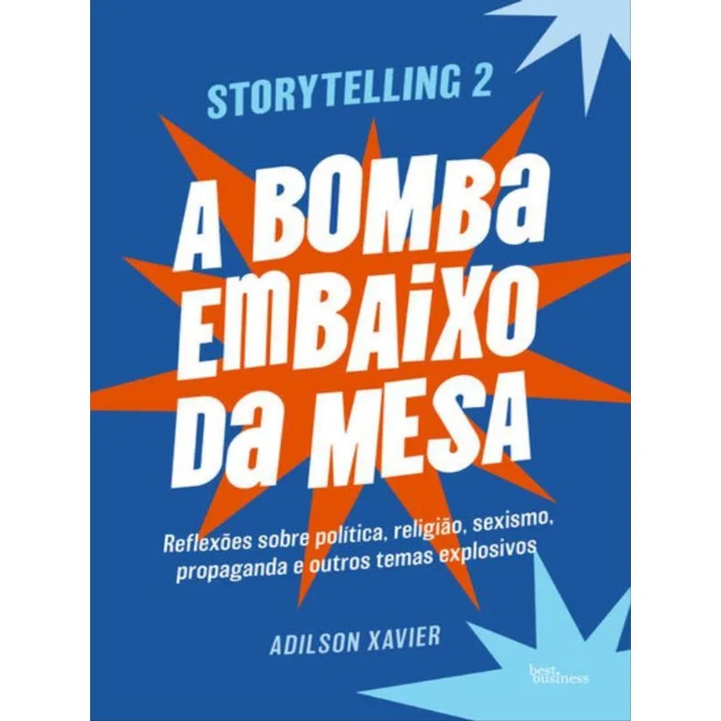 STORYTELLING 2: A BOMBA EMBAIXO DA MESA