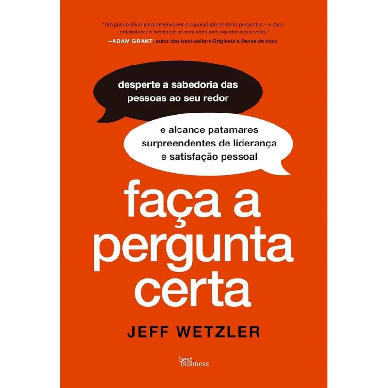 Faça A Pergunta Certa