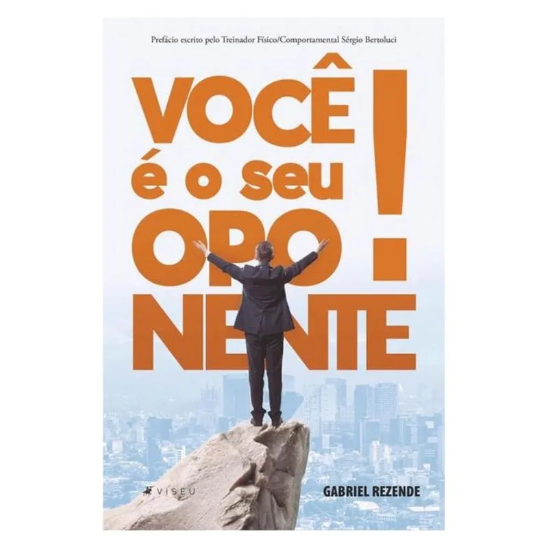 VOCÊ É O SEU OPONENTE