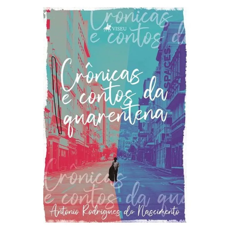 CRÔNICAS E CONTOS DA QUARENTENA
