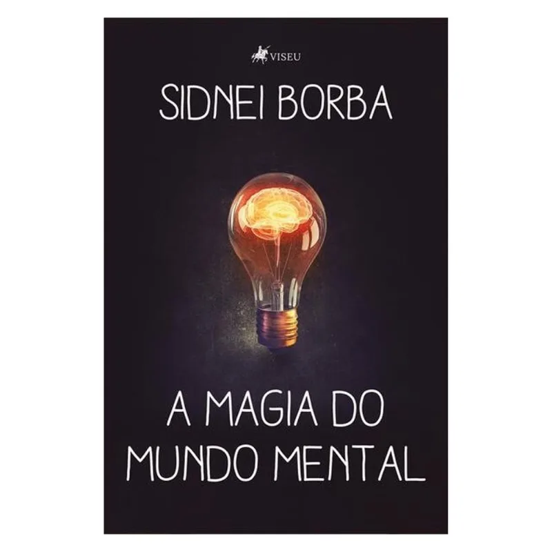 A MAGIA DO MUNDO MENTAL