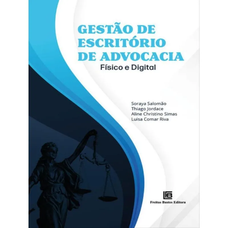 GESTÃO DE ESCRITÓRIO DE ADVOCACIA