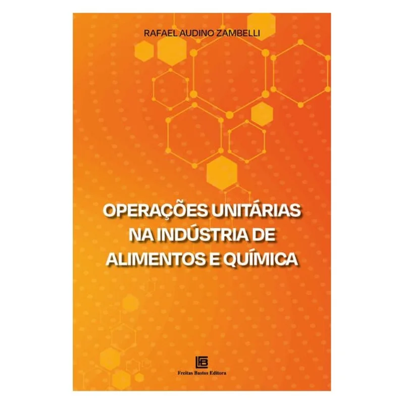 OPERAÇÕES UNITÁRIAS NA INDÚSTRIA DE ALIMENTOS E QUÍMICA