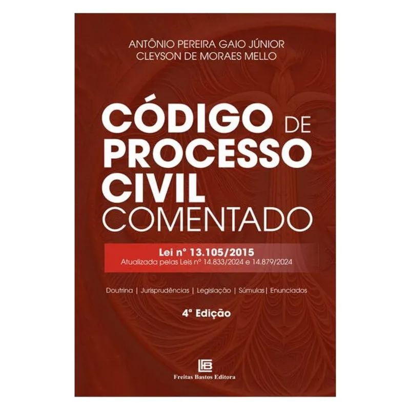 CÓDIGO DE PROCESSO CIVIL COMENTADO 4ª ED