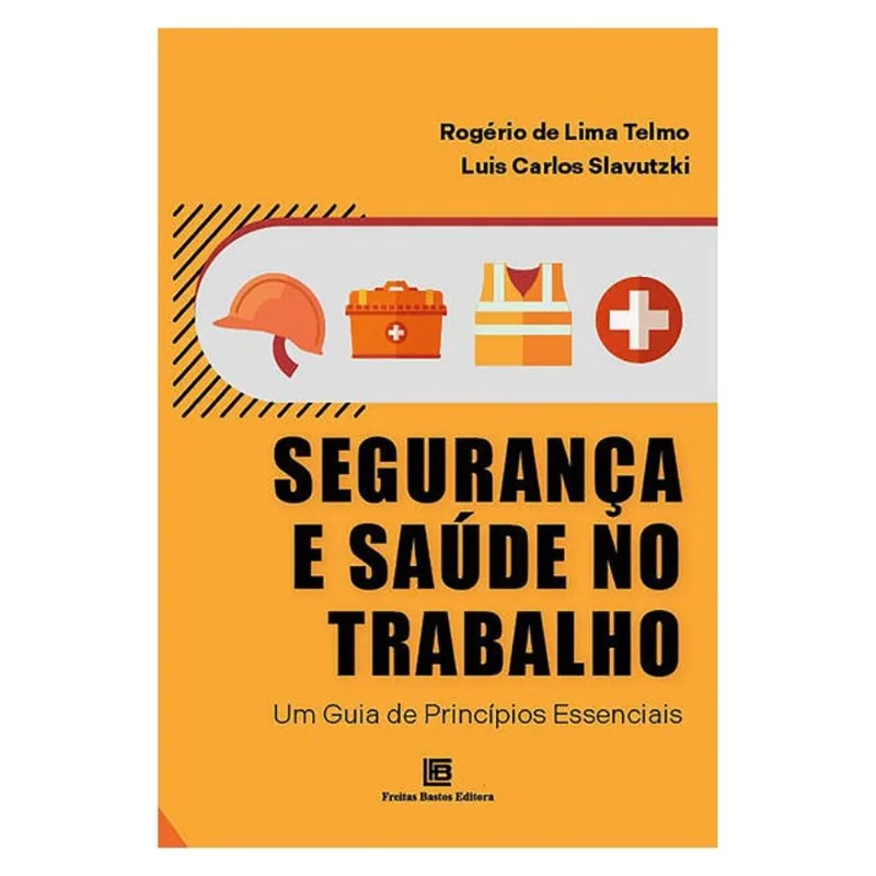 SEGURANÇA E SAÚDE NO TRABALHO
